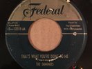 DOMINOES - THAT'S WHAT YOU'RE DOING TO ME / WHEN THE SWALLOWS COME - DOO WOP