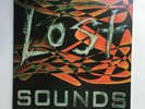 LOST SOUNDS - LOST SOUNDS * LP VINYL * FREE P&P UK * LTD  IN THE RED REC ITR 117