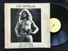 LED ZEPPELIN Ballcrusher The 1972 Tour Live LP