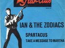Star Club  Sg . -    IAN & THE ZODIACS    -  SPARTACUS