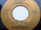 DYNAMIC DEL-AIRES teen surf garage 45 SOMEPLACE ELSE b/w SO FAR SO LONG F1459