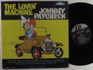 JOHNNY PAYCHECK The Lovin' Machine LITTLE DARLIN' LP VG++ mono SHRINK
