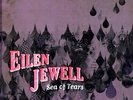 EILEN JEWELL - SEA OF TEARS NEW VINYL