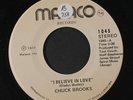 CHUCK BROOKS: I Believe In Love / Write A Little Prayer 45 (sm tol) Soul