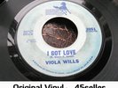 ? VIOLA WILLS 'I Got Love' In Demand ORIGINAL Northern Soul 45