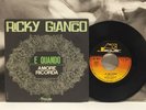 RICKY GIANCO - ... E QUANDO / AMORE RICORDA 7