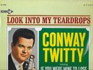 LP CONWAY TWITTY - LOOK INTO MY TEARDROPS w/rare early autographed picture