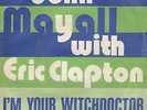 JOHN MAYALL / ERIC CLAPTON 'I'M YOUR WITCHDOCTOR' ITALY PS 45
