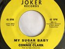 CONNIE CLARK  - My Sugar Baby - Joker Records 7