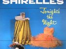 SHIRELLES, The - Tonight's The Night (reissue) - Vinyl (LP)