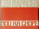 LES RAPACES GUADELOUPE DOU DEEP BIGUINE KALOUKERA CLEAN LISTEN