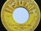 ELVIS PRESLEY   I'm Left You're Right She's Gone/Baby Let's Play House  SUN 217