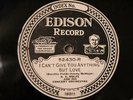 EDISON 52430 B.A. ROLFE I Can't Give You Anything But Love ELECTRIC EE+ -B BOTH