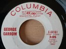 George Carrow - Angel Baby (You Don't Even Love Me) - Columbia Records 44161 WD