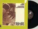 LP Chet Baker / Wolfgang Lackerschmid - Ballads For Two/SANDRA 2012 -  1.ISSUE? 