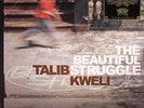 Talib Kweli- The Beautiful Struggle Vinyl 