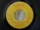 Soul 45 The Hesitations Is This The Way To Treat A Girl  Yes I'm Ready GWP-504