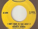 NANCY AMES I Dont Want To Talk About It EPIC  NORTHERN SOUL 45