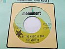 The Velvets Baby The Magic Is Gone / Let The Fool Kiss You 45 Promo Vinyl Record
