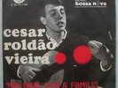 CESAR ROLDAO VIEIRA & BOSSA JAZZ TRIO - SAMBA-JAZZ BOSSA 1966 BRAZIL 7
