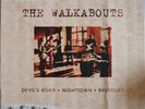 THE WALKABOUTS, The Virgin Years: Devil's Road, Nightgown, Bruxelles BOX SET 