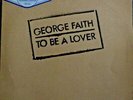 GEORGE FAITH TO BE A LOVER Black Swan Label BLACK ARK Lee Perry