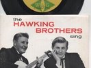 THE HAWKING BROS   Rare 1962 Aust Only 7