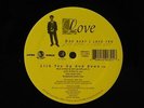 Love 12 inch single Lick You Up And Down bw The Way You Smell on Astro World