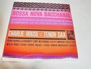 CHARLIE ROUSE / TENOR SAX BOSSA NOVA BACCHANAL REISSUE BLUE NOTE 4119-LP/Vinyl