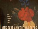 Nick Cave and the Bad Seeds : No More Shall We Part Vinyl 12