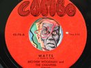 HEAR Brother Woodman & Chanters 45 Watts/Why Combo 78 M- doo wop R&B rocker