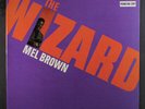 MEL BROWN: The Wizard LP (WLP, gatefold cover, promo tags oc, sm corner ding, d