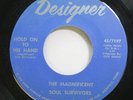 Hear  Black Gospel Soul Designer Style Wooten Memphis 45 Soul Survivors - Hold O
