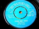 JOHNNY KIDD & THE PIRATES - PLEASE DON'T TOUCH  7