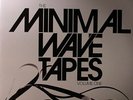VARIOUS - The Minimal Wave Tapes Volume One - Vinyl (gatefold 2xLP)
