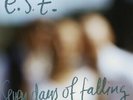 E. S. T. -Esbjörn Svensson Trio - Seven Days Of Falling Vinyl LP (2) Act NEU