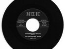 RARE DOO WOP 45 THE FABULOUS FOUR WELCOME ME HOME ON MELIC STRONG VG ORIG