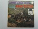 JOHNNY HALLYDAY 45T LE SOLEIL SE LEVE A L'EST POCHETTE  RARE