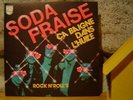 SODA FRAISE Ça Baigne Dans L'Huile 7