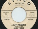 Hear- Rare Soul 45- Gene Toone- A Love Triangle- Simco Records # 30,002