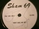 Sham 69 What have we got One Sided 7