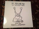 Hi How Are You: The Unfinished Album by Daniel Johnston