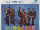Northern Soul 45 MIRACLES Everybody's Gotta Pay Some Dues TAMLA pic sleeve HEAR