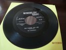 45 rpm Channels, The - Whirlin Disc 100 – The Closer You Are / Now You Know