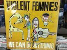 VIOLENT FEMMES -  We Can Do Anything  - AUTOGRAPHED/SIGNED  - YELLOW VINYL