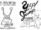 DANIEL JOHNSTON - HI HOW ARE YOU-YIP/JUMP MUSIC  3 VINYL LP NEW