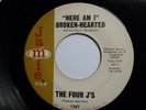 Four J's - Here Am I Broken-Hearted  M-  1963