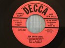 BILL HALEY & HIS COMETS “DIM DIM THE LIGHTS/ HAPPY BABY”  DECCA PINK LABEL PROMO