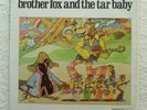 Brother Fox And The Tar Baby - Self Titled, 1969 M- shrinkwrap private psych Lp.