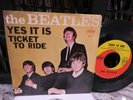 THE BEATLES TICKET TO RIDE / YES IT IS 45 & PICTURE SLEEVE 5 NICE SHAPE LOW $$